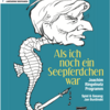 Als ich noch ein Seepferdchen war Als ich noch ein Seepferdchen war
