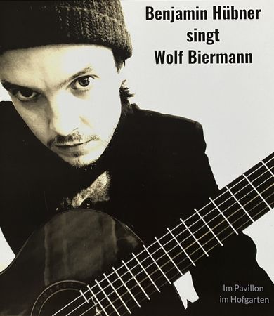 Benjamin Hübner singt Wolf Biermann