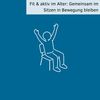 Fit & aktiv im Alter (8 Termine)