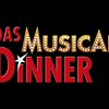 Das Musical Dinner