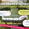 Das Kranke(n)haus – Wie Architektur heilen hilft
