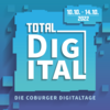Total Digital – Die Coburger Digitaltage 2022
